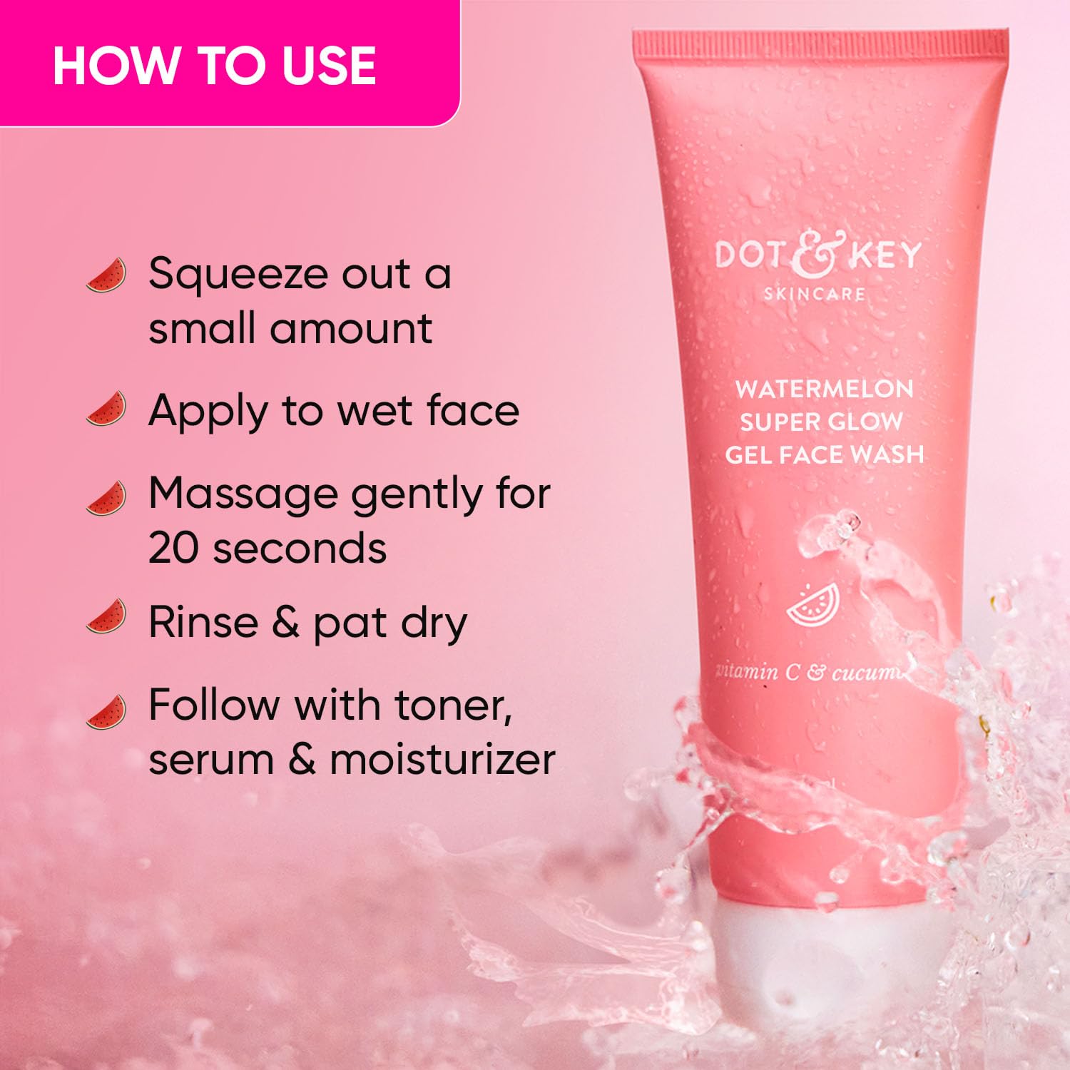 Dot & Key Watermelon Gel Face Wash suitable for oily skin